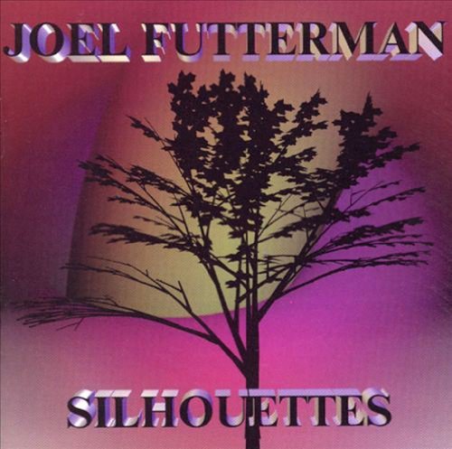 Joel Futterman/Silhouettes