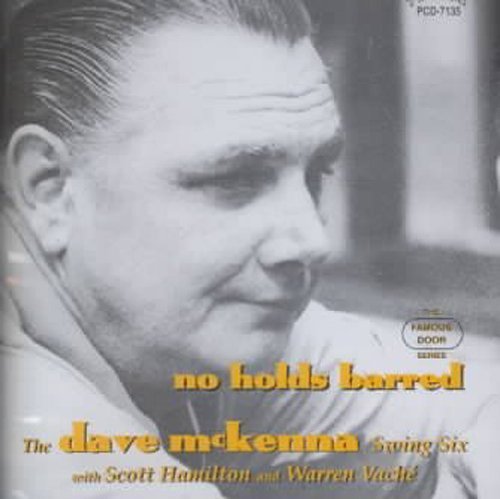 Dave Swing Six Mckenna/No Holds Barred