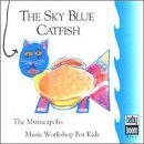 Minneapolis Music Workshop For/Sky Blue Catfish