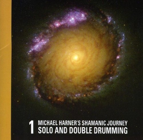 Michael Harner Vol. 1 Sham Jrny Solo & Dbl 