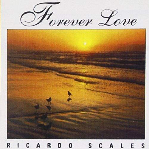 Ricardo Scales/Forever Love