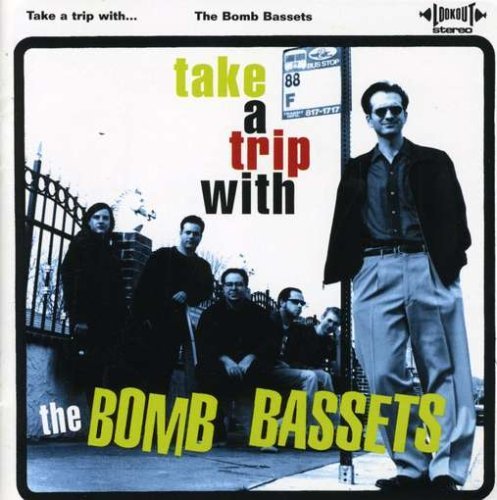 Bomb Bassets/Take A Trip With