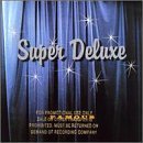 Super Deluxe/Famous