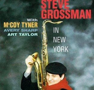 Steve Grossman/In New York