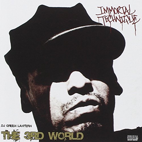 Immortal Technique & Dj Green 3rd World Explicit Version 