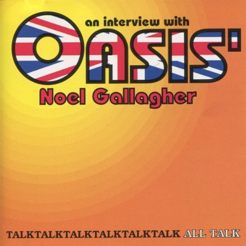 Noel Gallagher/An Interview With Noel Gallagh