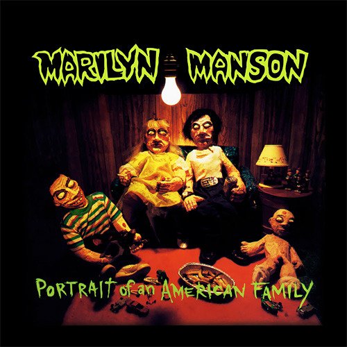 Marilyn Manson Portrait Of An American Family 