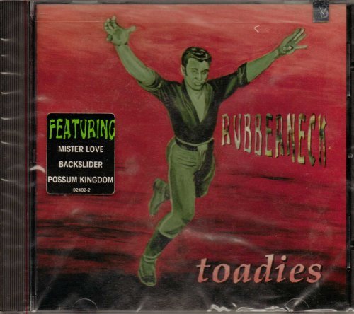 Toadies/Rubberneck