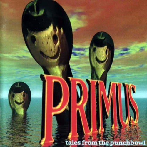 PRIMUS/TALES FROM THE PUNCHBOWL