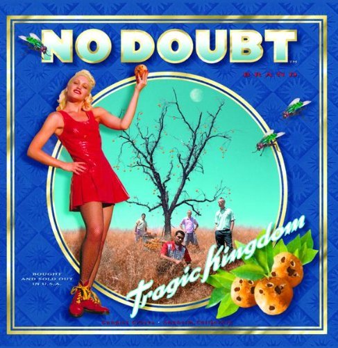 No Doubt/Tragic Kingdom