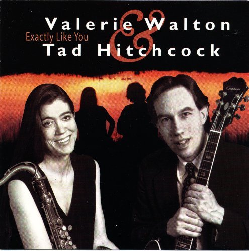 Valerie Walt And Tad Hitchcock Exactly Like You 