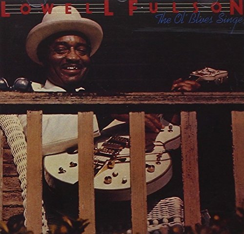 Lowell Fulson/Ol' Blues Singer