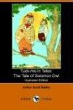 Arthur Scott Bailey The Tale Of Solomon Owl 