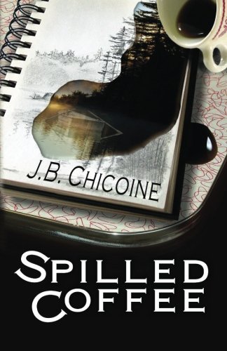 J. B. Chicoine Spilled Coffee 