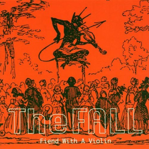 Fall/Fiend With A Violin
