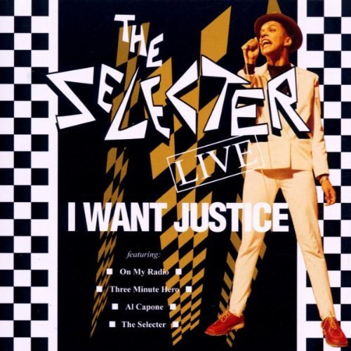Selecter/I Want Justice-Live