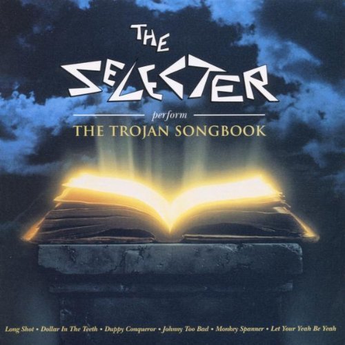 Selecter/Perform The Trojan Songbook