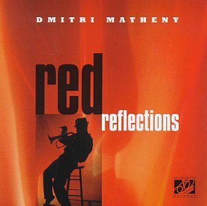 Dmitri Matheny/Red Reflections