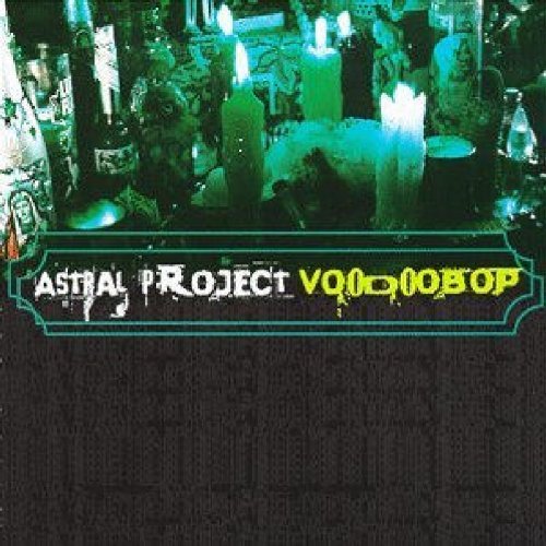 Astral Project/Voodoo Bop