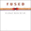 Michael Mcgoldrick/Fused