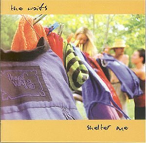Waifs/Shelter Me