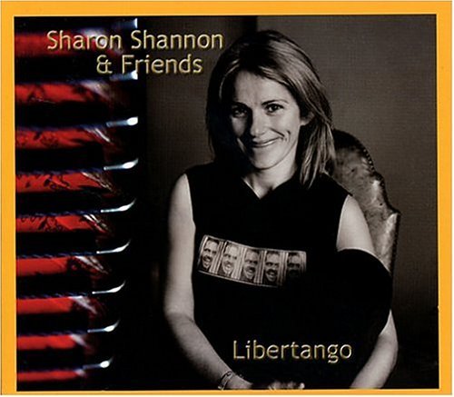 Sharon Shannon/Libertango