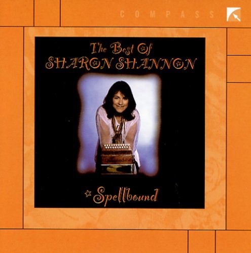 Sharon Shannon Best Of Sharon Shannon Spellb 