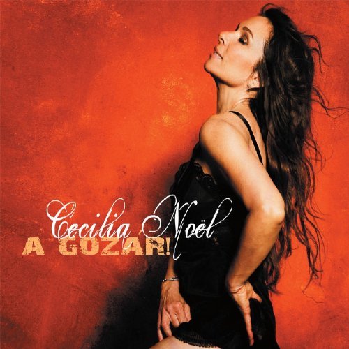 Cecilia Noel/Gozar!