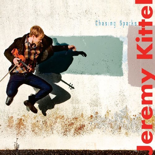 Jeremy Kittel Chasing Sparks 