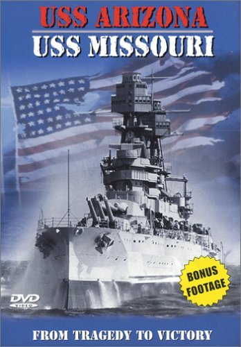 USS ARIZONA-USS MISSOURI-FROM/USS ARIZONA-USS MISSOURI-FROM