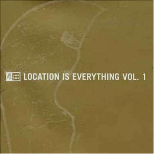 LOCATION IS EVERYTHING/VOL. 1-LOCATION IS EVERYTHING
