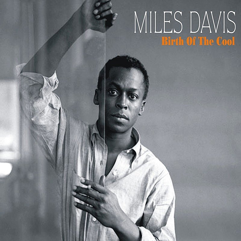 Miles Davis/Birth Of The Cool