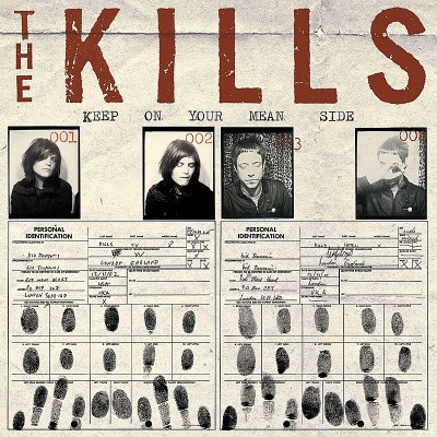 Kills/Keep On Your Mean Side@Import-Gbr