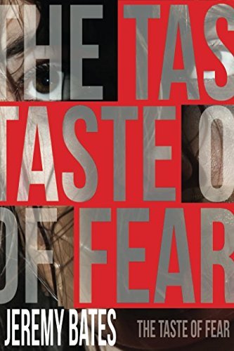 Jeremy Bates/The Taste of Fear