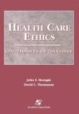 David C. Thomasma Health Care Ethics Issues 21st Century 0002 Edition; 