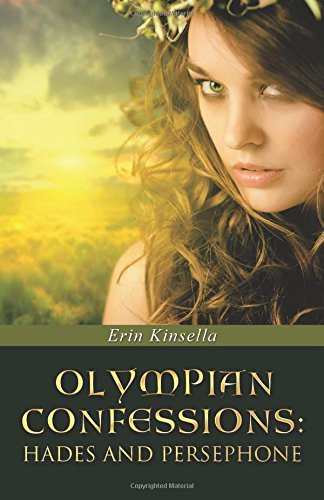 Erin Kinsella/Olympian Confessions@ Hades and Persephone