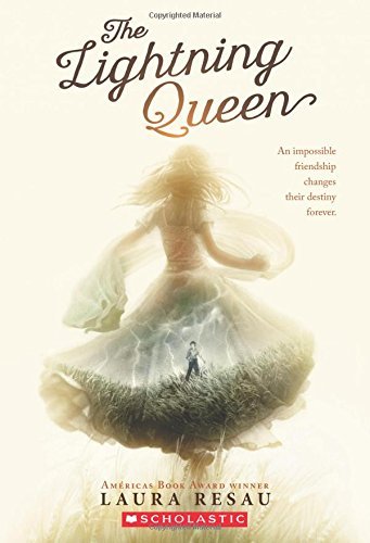 Laura Resau/The Lightning Queen