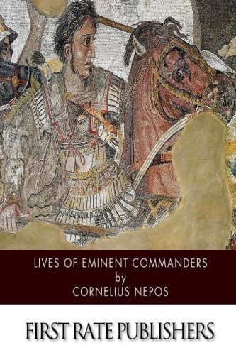 Cornelius Nepos/Lives of Eminent Commanders