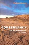 Richard Brewer Conservancy The Land Trust Movement In America 