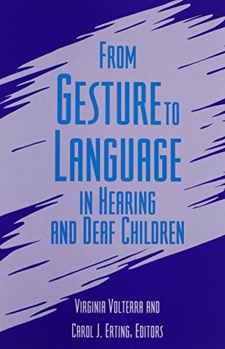 Virginia Volterra From Gesture To Language 