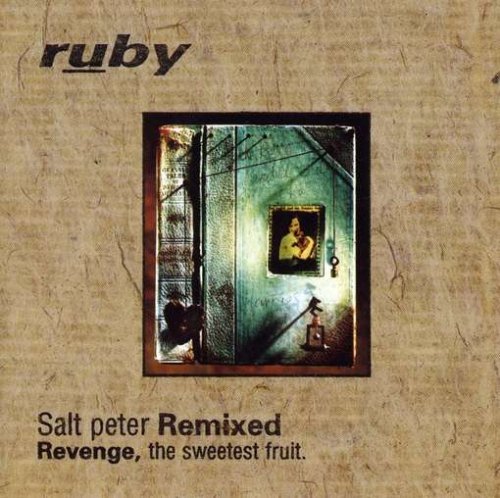 Ruby/Salt Peter Remix Album@Import-Gbr