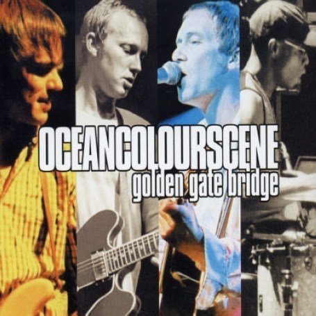 Ocean Colour Scene/Golden Gate Bridge@Import-Gbr