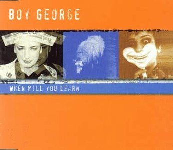Boy George/When Will You Learn@Import-Aus