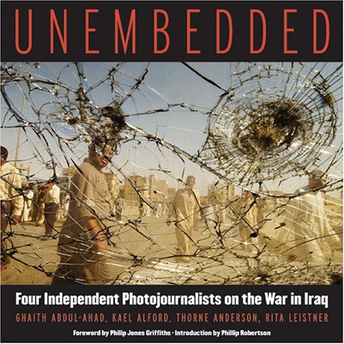 Ghaith Abdul Ahad Unembedded Four Independent Photojournalists On The War In I 