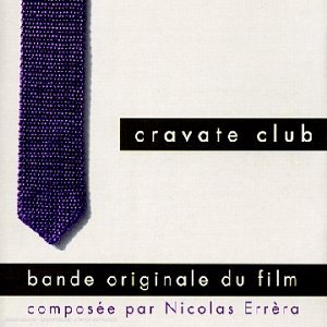 Cravate Club/Soundtrack@Import-Eu