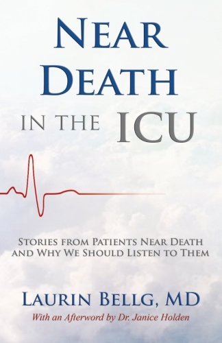 Laurin Bellg/Near Death in the ICU