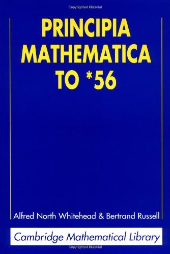 Alfred North Whitehead Principia Mathematica To *56 Abridged 