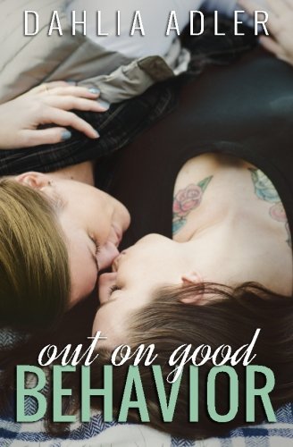 Dahlia Adler/Out on Good Behavior