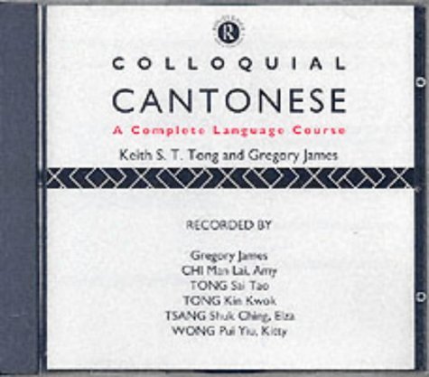 Gregory James/Colloquial Cantonese@A Complete Language Course