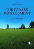 A. J. Turgeon Turfgrass Management 0007 Edition; 
